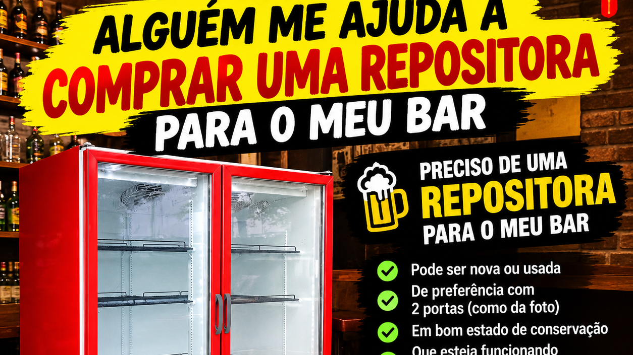 🚨 VAMOS REALIZAR ESSE SONHO JUNTOS? ❤️🙏 ME AJUDE A COMPRAR MINHA REPOSITORA PARA O BAR! 🍻